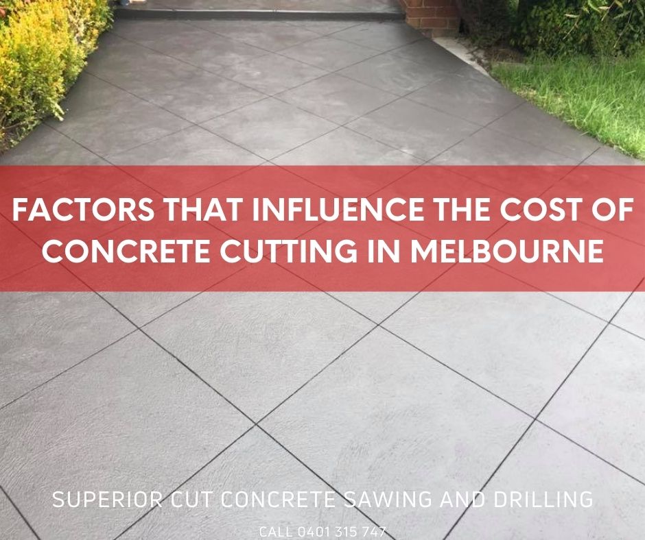 Factors That Influence The Cost Of Concrete Cutting in Melbourne